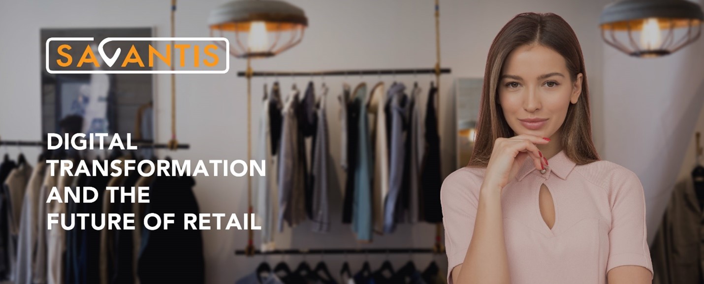 DIGITAL TRANSFORMATION AND THE FUTURE OF RETAIL: Q&A WITH INDUSTRY ANALYSTS