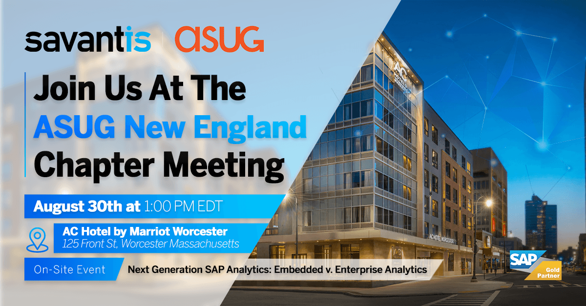 Join Savantis at ASUG New England Chapter Meeting – August 2023