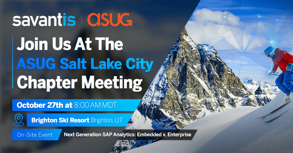 Join Savantis at ASUG Salt Lake City Chapter Meeting – October 2023